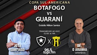 BOTAFOGO 2 X 1 GUARANÍ  Copa SulAmericana  Ida  Oitavas de Final  02082023  AO VIVO [upl. by Longley]