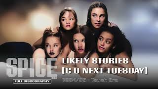 Spice Girls Rare Song  Likely Stories C U Next Tuesday  199495 Touch Era [upl. by Eninej]