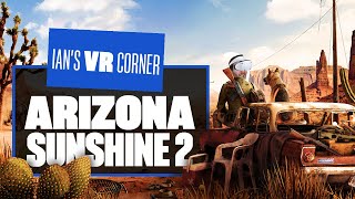 Lets Play Arizona Sunshine 2 Gameplay  CHAPTERS 1 amp 2 PSVR2 PREVIEW  Ians VR Corner [upl. by Irovi]