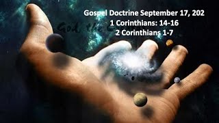 Gospel Doctrine Sep 17 2023 1 amp 2 Corinthians [upl. by Yekcim]