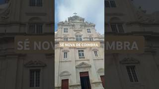 Sé Nova da cidade de Coimbra uma belíssima igreja portugal fe coimbra igrejacatólica [upl. by Jablon]