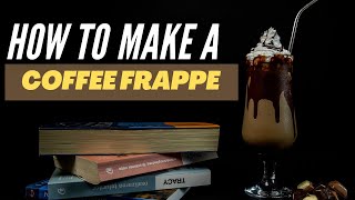 How to Make Cold Coffee Frappe [upl. by Kellene]