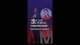 Rééducation du périnée en 3 min par jour Vrai ou faux Mon factcheck [upl. by Blackburn]