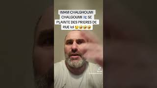 Imam Chalghoumi 🇮🇱 Chalgoumi France Akbar se plainte des prières de rue lol chalghoumi palestine [upl. by Suilienroc78]