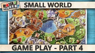 Small World  Game Play 4 [upl. by Valonia]