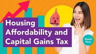 Capital Gains Tax and the Taxation of Property  CPA Australia webinar [upl. by Lehmann269]