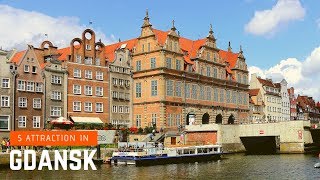 GDANSK Travel Guide Top 5 Tourist Attractions in Gdańsk [upl. by Alfonzo393]