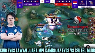 KING EVOS LAWAN JUARA MPL KAMBOJA GAME 1 EVOS HOLY VS CFU GAMING ESL MLBB [upl. by Obocaj35]