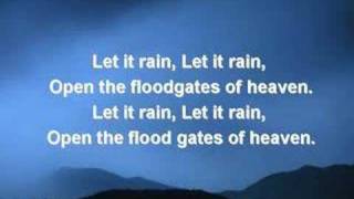 Let It Rain worship video w lyrics Revised [upl. by Arber]