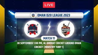 🔴LIVE AZAIBA XI VS BOUSHER BUSTERS  OMAN D20 LEAGUE  AZA VS BB  T20  BB VS AZA  D20  OMAND20 [upl. by Sivi]