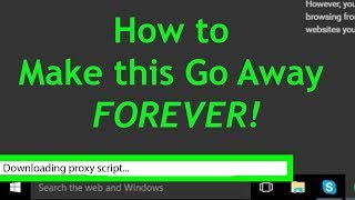 How to Fix quotDownloading Proxy Scriptquot Error on Chrome [upl. by Mccahill928]