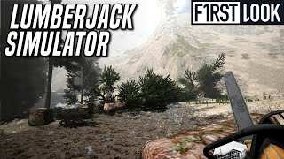 LUMBERJACK SIMULATOR  The BEST Logging SIM EARLY ACCESS [upl. by Stalk]