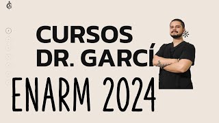 Curso ENARM 2024  Dr Garcia [upl. by Balfore324]