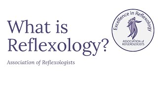 What is Reflexology [upl. by Alyson456]