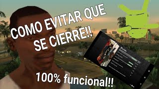 COMO EVITAR QUE SE CIERRE EL GTA SAN ANDREAS EN ANDROID  2021 METODO FUNCIONAL 100 [upl. by Ahseki]