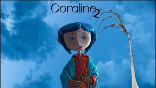 Coraline 2 Trailerï¿¼ [upl. by Rahman]