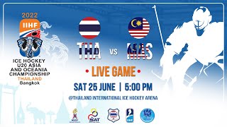 Thailand Vs Malaysia  2022 IIHF U20 Asia and Oceania Championship [upl. by Munsey]