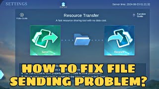 TIPS ON HOW TO FIX SENDING PROBLEM in MOBILE LEGENDS RESOURCES FILE TRANSFER [upl. by Ariew282]