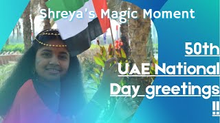 Emirati Emirati Song  50th UAE National Day greetings  SHREYA’S MAGIC MOMENT [upl. by Aram769]