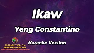 Ikaw  Yeng Constantino  Karaoke Version [upl. by Nichol111]