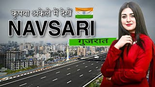 NAVSARI  गुजरात का शानदार शहर  FACTS ABOUT NAVSARI  NAVSARI GUJARAT  NAVSARI CITY [upl. by Anelrihs]