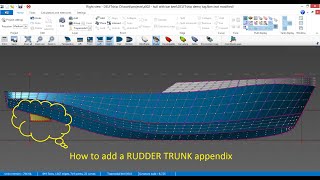 Delftship  Tutorial 2  How to add a Rudder Trunk [upl. by Asa]