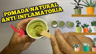 Pomada Antiinflamatória e Analgésica Natural de Plantas Medicinais🪴⚕️ [upl. by Rhodie]