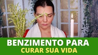 BENZIMENTO MILAGROSO PARA CURAR DOENÃ‡AS  OLHO GORDO INVEJA MALDIÃ‡Ã•ES DA SUA VIDA  BENZEDEIRA [upl. by Fiedler]