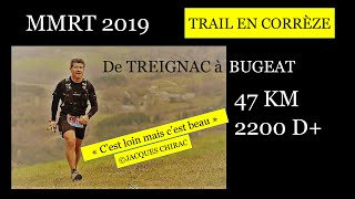 TRAIL MILLEVACHES MONÉDIÈRES 2019 MMRT  47 KM  2200 D [upl. by Gerrard708]