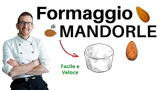 Formaggio di Mandorle tipo Mandorella formaggio vegano [upl. by Assirehc]