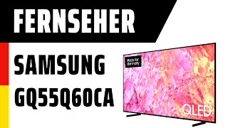 Fernseher Samsung GQ55Q60CAUXZG  TEST  Deutsch [upl. by O'Toole823]