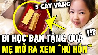 Con gái đi học được BẠN TẶNG QUÀ mẹ mở ra xem thì HÚ HỒN khi thấy 53 CÂY VÀNG  Tin Nhanh 3 Phút [upl. by Sammie64]