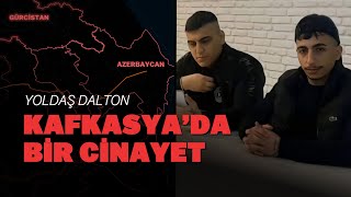 Kafkasyada bir cinayet  Yoldaş Dalton [upl. by Lamahj883]