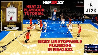 HOW TO BECOME UNSTOPPABLE IN NBA2K22 MYTEAM  HEAT 13 PLAYBOOK TUTORIAL [upl. by Digdirb]