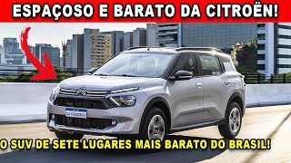 💰CITROËN AIRCROSS 2025 O SUV DE SETE LUGARES MAIS BARATO DO BRASIL [upl. by Alexio]