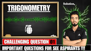 Trigonometry Challenging Questions Ep 01  SEE Class 10 Maths 🔥📐 [upl. by Dilisio]