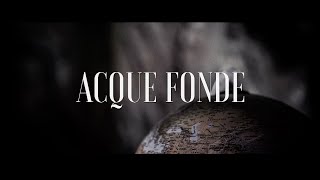 ACQUE FONDE [upl. by Petie]