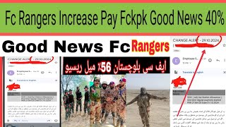 Fc Increase Pay Fckpk and Rangers Good News Fc Balochistan DIL PakistanFc Ncs [upl. by Cirderf]