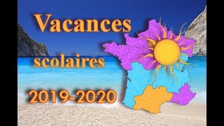 CALENDRIER DES VACANCES SCOLAIRES 2019  2020 FR [upl. by Marlow264]