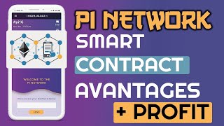 Contrats Intelligents SMART CONTRACT Pi Network  QUELS SONT LES AVANTAGES [upl. by Anastasia]