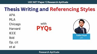 216  Thesis Writing and Referencing Styles Research Aptitude  UGC NET Paper 1 [upl. by Yhtomot]