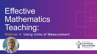 NCEC Mathematics Webinar 4 – Using Units of Measurement [upl. by Ntsyrk910]