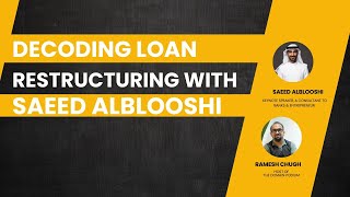 What is Loan Restructuring  What is Syndicated Loans  Insights from Saeed Alblooshi [upl. by Nomyaw]