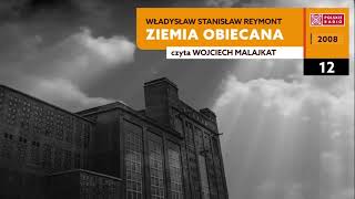 Ziemia obiecana 12  Władysław Stanisław Reymont  Audiobook po polsku [upl. by Ordnaxela569]