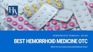 Best Hemorrhoid Medicine OTC  Which Over the Counter Hemorrhoid Medicine Works [upl. by Enerehs]