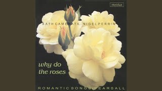 Why Do the Roses [upl. by Domenic]