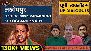 UP Dialogues  Yogi Adityanath and his Crisis Management Skills  Dhirendra P  Abhishek T amp SD [upl. by Margarita967]