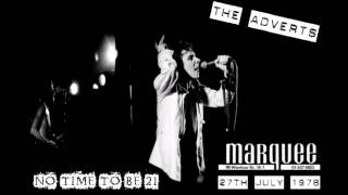 The Adverts  quotNo Time To Be 21quot Live At The Marquee 1978 [upl. by Bolan]