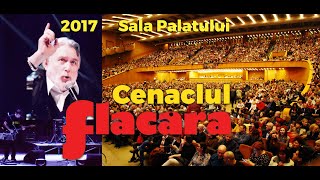 Cenaclul Flacăra • 2017 Sala Palatului • Andrei Păunescu • 7 ani fără Adrian Păunescu [upl. by Kwasi]