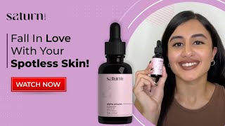 Alpha Arbutin Serum By Saturn  product review  Serum for pigmentation and dark spots [upl. by Birgitta330]